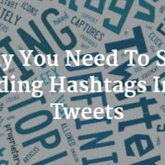 Why You Need To Stop Including Hashtags In Paid Tweets