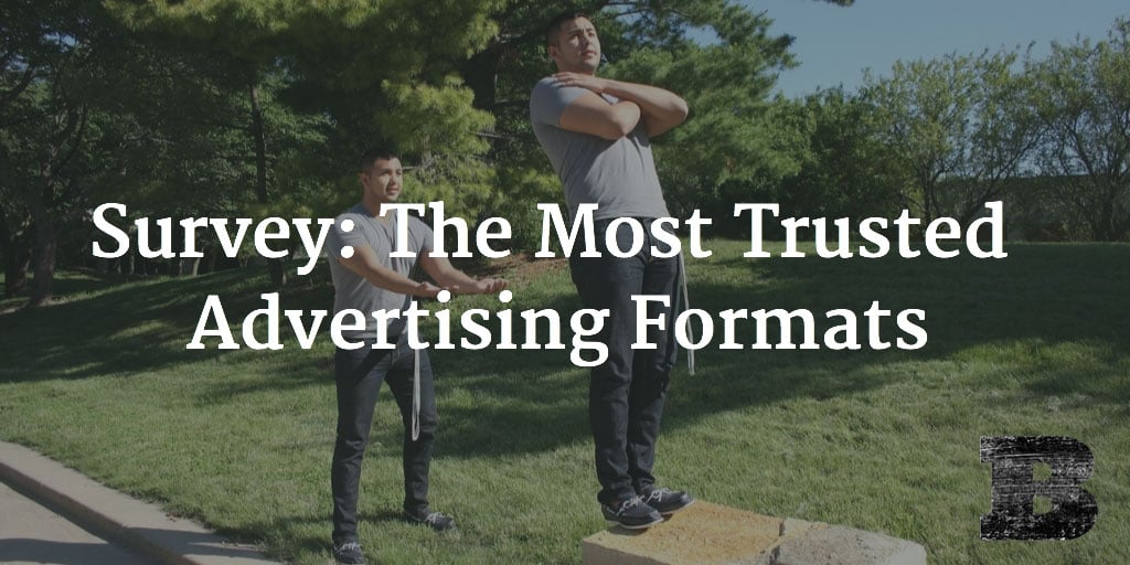 Survey: The Most Trusted Advertising Formats