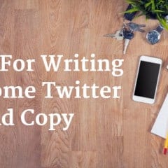 7 Tips For Writing Awesome Twitter Ad Copy