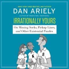 Review: Irrationally Yours by Dan Ariely