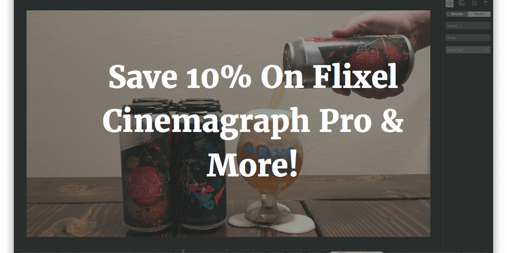 Save 10 Percent Flixel Cinemagraph Pro