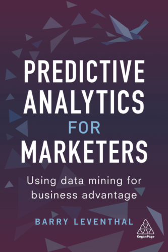 Review: Predictive Analytics for Marketers by Barry Leventhal