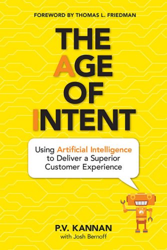 The Age of Intent: Using Artificial Intelligence to Deliver a Superior Customer Experience